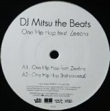 画像: DJ MITSU THE BEATS / ONE HIPHOP FEAT. ZEEBRA ★