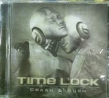画像: TIME LOCK / CRASH & BURN (CD) ★