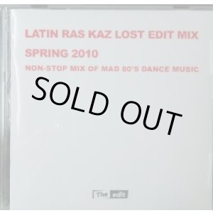 画像: LATIN RAS KAZ / LATIN RAS KAZ LOST EDIT MIX SPRING 2010 (MIXCD)