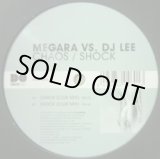 画像: MEGARA VS. DJ LEE / CHAOS / SHOCK 