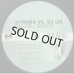 画像: MEGARA VS. DJ LEE / CHAOS / SHOCK 