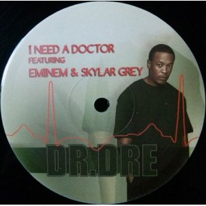 画像: DR.DE FEATURING EMINEM & SKYLAR GREY / I Need A Doctor (DRENEED002)