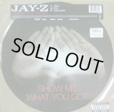 画像: JAY-Z / SHOW ME WHAT YOU GOT 