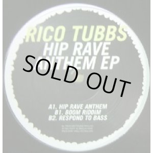 画像: RICO TUBBS / HIP RAVE ANTHEM EP 