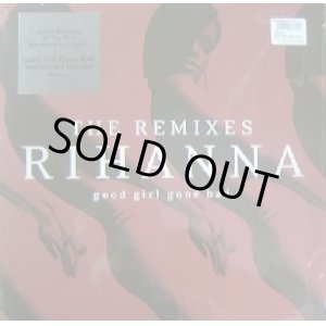 画像: RIHANNA / GOOD GIRL GONE BAD THE REMIXES 完売