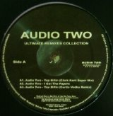 画像: AUDIO TWO / ROB BASE & D.J. E-Z ROCK / ULTIMATE REMIXES COLLECTION 