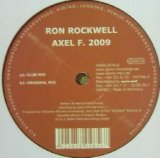 画像: RON ROCKWELL / AXEL F 2009 