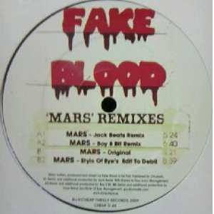 画像: FAKE BLOOD / MARS REMIXES