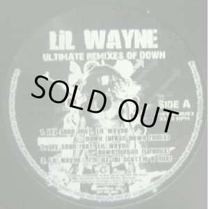 画像: LIL WAYNE / ULTIMATE REMIXES OF "DOWN" & "TURNIN ME ON"