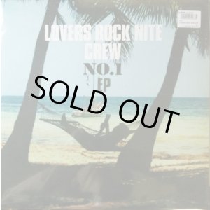 画像: V.A. / LOVERS ROCK NITE CREW NO.1 EP