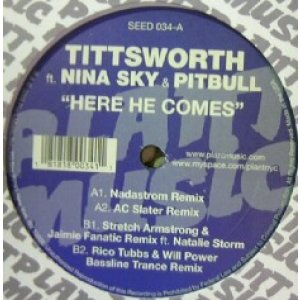 画像: TITTSWORTH FEAT. NINA SKY & PITBULL / HERE HE COMES