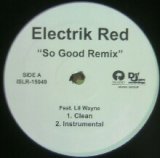 画像: ELECTRIK RED / SO GOOD REMIX 