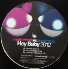 画像1: MELLEE FRESH VS DEADMAU5 / HEY BABY 2012 (PLAY12020)