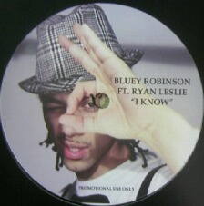 画像1: %% BLUEY ROBINSON FT. RYAN LESLIE / I KNOW (BLUEY001) Y? 在庫未確認