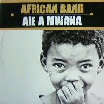 画像1: AFRICAN BAND / AIE A MAWANA 